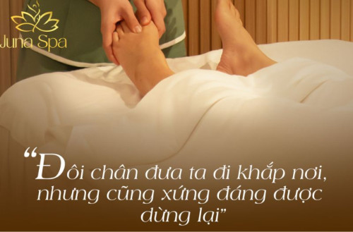 Thả Lỏng Đôi Chân – Đánh Thức Năng Lượng Cùng Dịch Vụ Massage Foot Tại Juna Spa